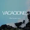 Juana Sueño & Sleep Help Ensemble - Vacaciones: Relajacíon, Volver por Buen Tiempo, Zen, Nueva Energia